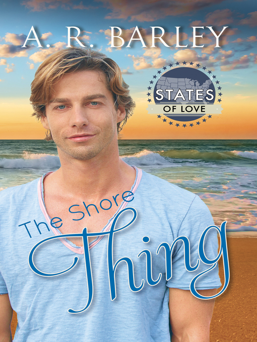 Title details for The Shore Thing by A. R. Barley - Wait list